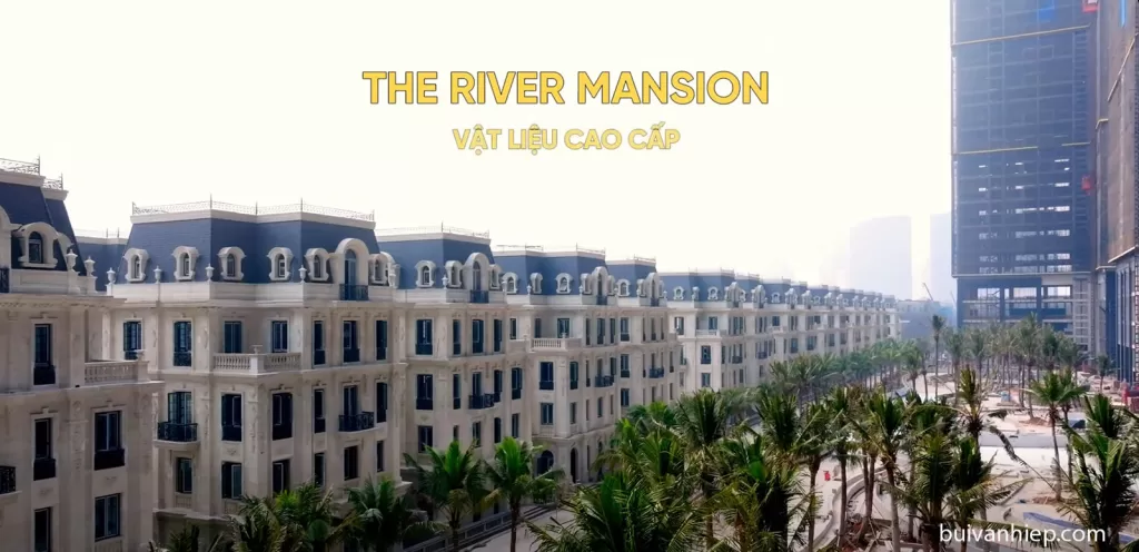 Phân Khu The River Mansion