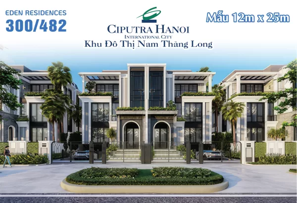 Mẫu nhà 12mx25m biệt thự khu P Ciputra